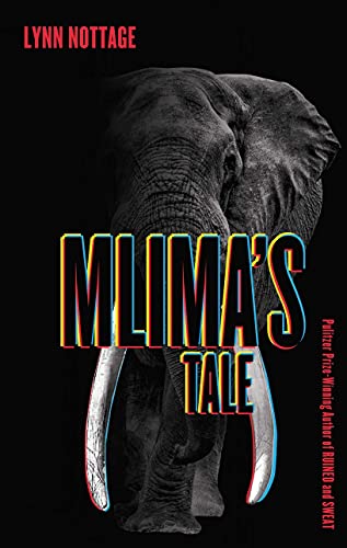 Lynn Nottage/Mlima's Tale