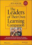 Ron Berger The Leaders Of Their Own Learning Companion New Tools And Tips For Tackling The Common Challe 