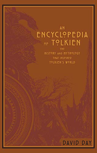 David Day/An Encyclopedia of Tolkien@The History and Mythology That Inspired Tolkien's@LEA