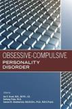 Jon E. Grant Obsessive Compulsive Personality Disorder 