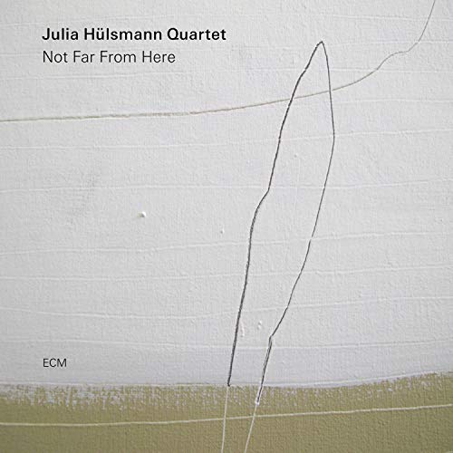 Julia Hulsmann Quartet/Not Far From Here
