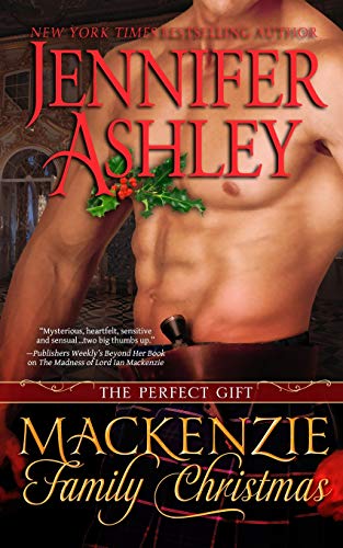 Jennifer Ashley/A Mackenzie Family Christmas@ The Perfect Gift