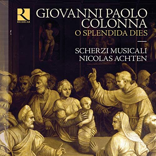 Colonna / Achten / Musicali/O Splendida Dies
