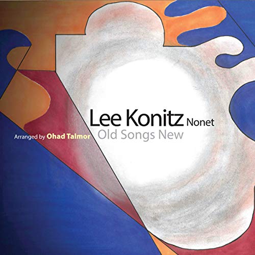 Lee Konitz Nonet Old Songs New Amped Exclusive 