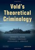 Jeffrey B. Snipes Vold's Theoretical Criminology 0008 Edition; 