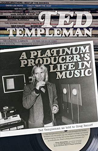 Templeman Ted/Ted Templeman@ A Platinum Producer's Life in Music