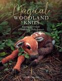 Claire Garland Magical Woodland Knits Knitting Patterns For 12 Wonderfully Lifelike Ani 