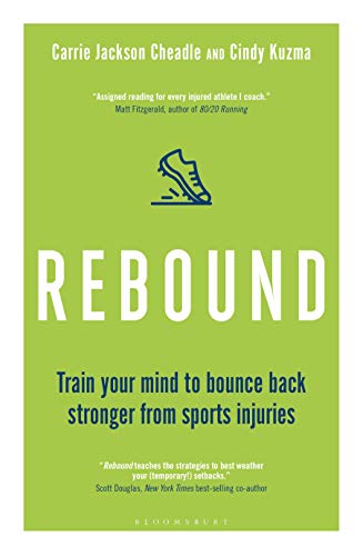 Cindy Kuzma Rebound Train Your Mind To Bounce Back Stronger From Spor 