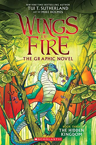 Tui T. Sutherland/The Hidden Kingdom@Wings of Fire Graphic Novel #3