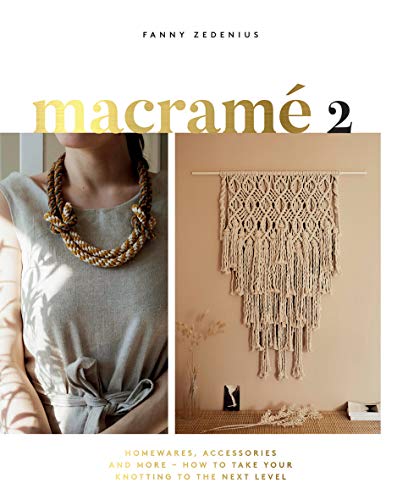 Fanny Zedenius Macrame 2 Accessories Homewares & More How To Take Your 