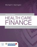 Michael K. Harrington Health Care Finance And The Mechanics Of Insurance 0002 Edition; 
