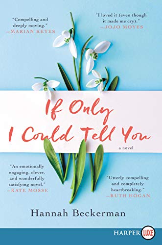 Hannah Beckerman/If Only I Could Tell You@LARGE PRINT