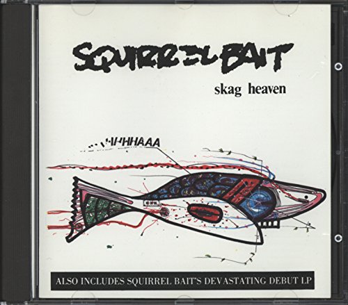 Squirrel Bait/Skag Heaven