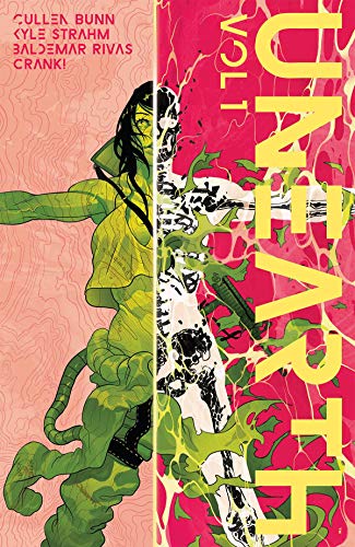 Cullen Bunn/Unearth Volume 1