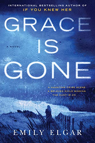 ELGAR,EMILY/Grace Is Gone