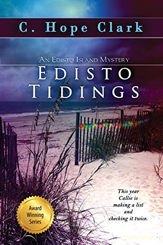 C. Hope Clark Edisto Tidings The Edisto Island Mysteries Book 6 
