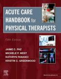 Jaime C. Paz Acute Care Handbook For Physical Therapists 0005 Edition; 