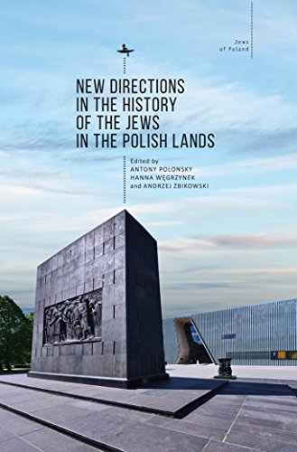 Antony Polonsky/New Directions in the History of the Jews in the P@ABRIDGED