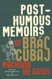 Joaquim Maria Machado De Assis Posthumous Memoirs Of Br?s Cubas 