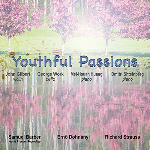 Barber / Gilbert / Shteinberg/Youthful Passions