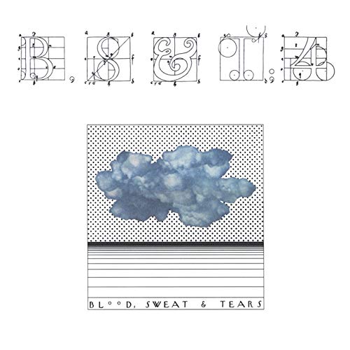 Blood Sweat & Tears/B; S & T; 4