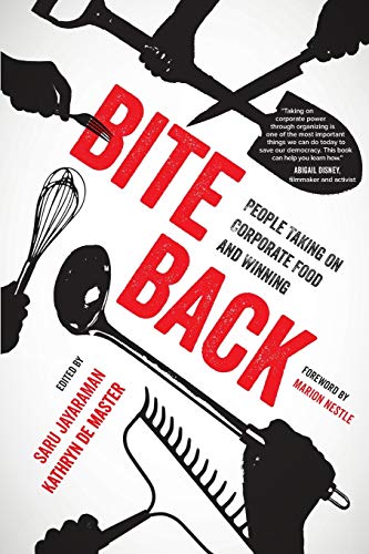 Saru Jayaraman Bite Back People Taking On Corporate Food And Winning 