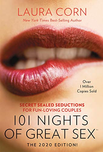 Laura Corn 101 Nights Of Great Sex (2020 Edition!) Secret Sealed Seductions For Fun Loving Couples 2020 