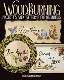 Minisa Robinson Woodburning Projects And Patterns For Beginners 
