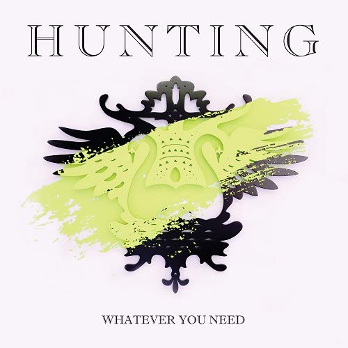 Hunting/Whatever You Need