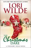 Lori Wilde The Christmas Dare A Twilight Texas Novel 