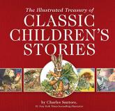 Charles Santore The Illustrated Treasury Of Classic Children's Sto Featuring 14 Children's Books Illustrated By Char 