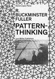 R. Buckminster Fuller R. Buckminster Fuller Pattern Thinking 