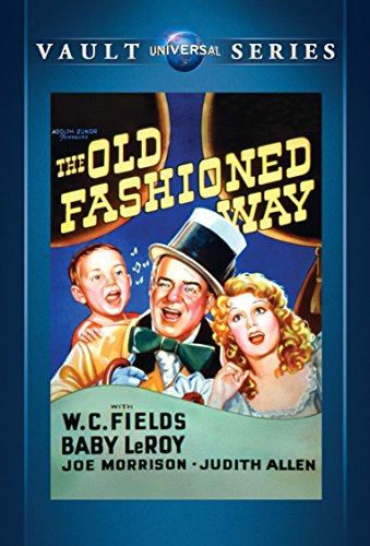 Old Fashioned Way/Fields/Leroy@DVD MOD@This Item Is Made On Demand: Could Take 2-3 Weeks For Delivery