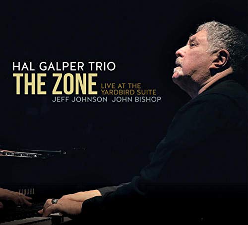 Hal Galper/Zone: Live At The Yardbird Sui