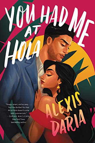 Alexis Daria/You Had Me at Hola