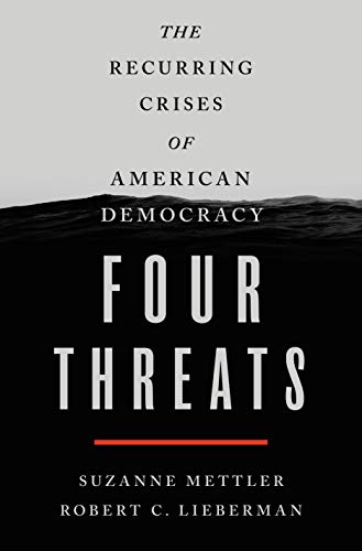 Suzanne Mettler/Four Threats@The Recurring Crises of American Democracy