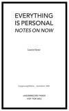 Laurie Stone Everything Is Personal Notes On Now 