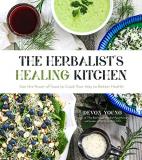 Devon Young The Herbalist's Healing Kitchen Use The Power Of Food To Cook Your Way To Better 
