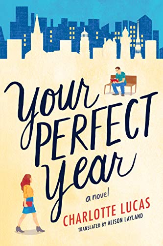 Charlotte Lucas/Your Perfect Year