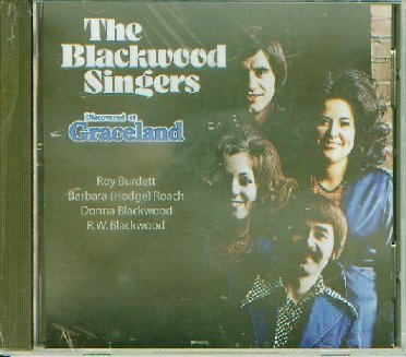 The Blackwood Singers/Discovered At Graceland