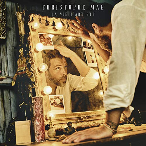 Christophe Mae/La Vie D'Artiste