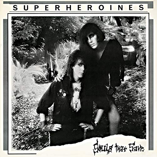 Super Heroines/Souls That Save