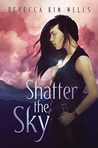 Rebecca Kim Wells/Shatter the Sky@Reprint