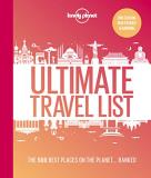 Lonely Planet Lonely Planet's Ultimate Travel List 2 2 The Best Places On The Planet ...Ranked 0002 Edition; 