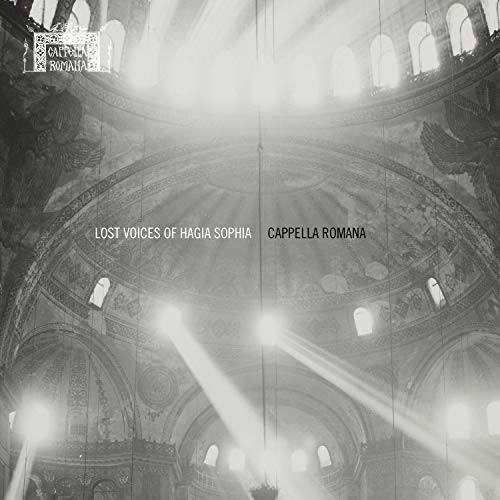 Cappella Romana Lingas Lost Voices Of Hagia Sophia 