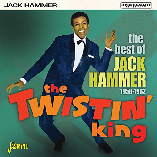 Jack Hammer/Twistin King: Best Of Jack Ham