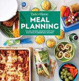 Taste Of Home Taste Of Home Meal Planning The 500+ Recipes Secrets & Tips That Busy Meal P 