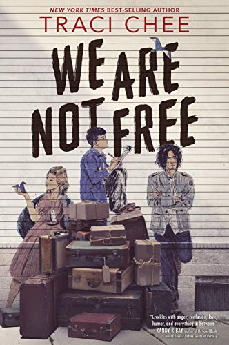 Traci Chee/We Are Not Free