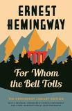 Ernest Hemingway For Whom The Bell Tolls The Hemingway Library Edition 
