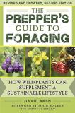 David Nash The Prepper's Guide To Foraging How Wild Plants Can Supplement A Sustainable Life 0002 Edition; 